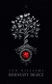 Dziewiąty Deszcz. Trylogia Dzikiego ognia. Tom 1