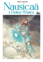 Nausicaä z Doliny Wiatru. Tom 5