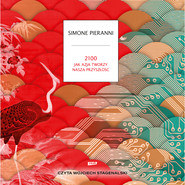 2100. Jak Azja tworzy naszą przyszłość