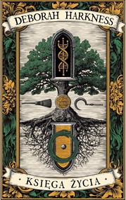 Księga życia. Księga Wszystkich Dusz. Tom 3