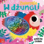 Zwierzęta w dżungli. Książeczka z cekinami