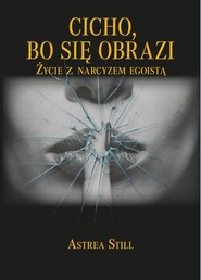 Cicho, bo się obrazi
