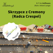 Skrzypce z Cremony (Radca Crespel)