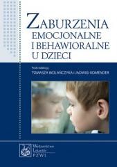Zaburzenia emocjonalne i behawioralne u dzieci