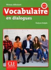 Vocabulaire en dialogues Niveau debutant A1/A2 +CD