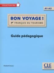 Bon Voyage! Francais du tourisme przewodnik metod.