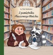 Z pamiętnika Pluszowego Mnicha