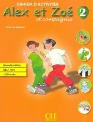 Alex et Zoe 2 Cahier d'activites Nouvelle ed. CLE
