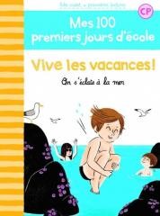 Vive les vacances ! On s'eclate a la mer