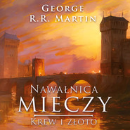 Nawałnica mieczy t. 2: Krew i złoto