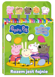 Razem jest fajnie. Świnka Peppa. Poznaj przyjaciół