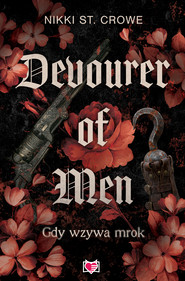 Devourer of Men. Gdy wzywa mrok. Devourer. Tom 1