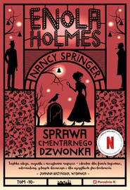 Enola Holmes i sprawa cmentarnego dzwonka