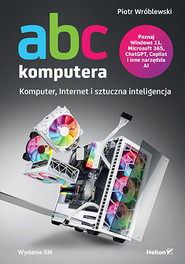ABC komputera. Komputer, Internet i sztuczna inteligencja wyd. 13
