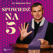 Spowiedź na 5