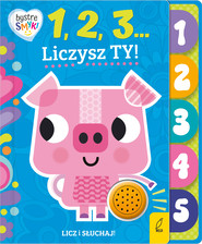 1, 2, 3... Liczysz Ty! Bystre smyki