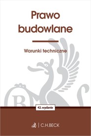 Prawo budowlane. Warunki techniczne wyd. 42