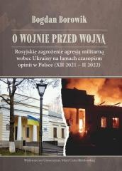 O wojnie przed wojną Rosyjskie zagrożenie...