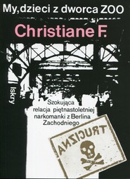 My, dzieci z dworca Zoo