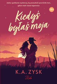 Kiedyś byłaś moja