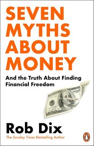 Seven Myths About Money