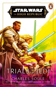 Star Wars. Trials of the Jedi (High Republic)