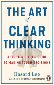 The Art of Clear Thinking