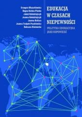 Edukacja w czasach niepewności