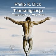 Transmigracja Timothy'ego Archera