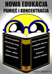 Nowa edukacja. Pamięć i koncentracja 10+