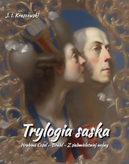 Trylogia saska. Hrabina Cosel – Brühl - Z siedmioletniej wojny