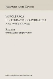 Współpraca i integracja gospodarcza Azji Wschodniej