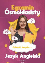 ODWRÓĆ KROPKĘ...EGZAMIN ÓSMOKLASISTY JĘZYK ANGIELSKI