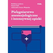 Pielęgniarstwo anestezjologiczne i intensywnej opieki