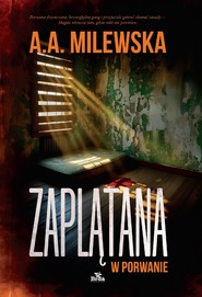 Zaplątana w porwanie