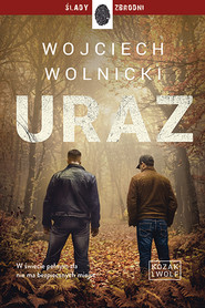Uraz. Kozak i Wolf. Tom 2