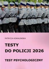 Testy do Policji 2026 Test psychologiczny