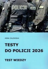 Testy do Policji 2026 Test wiedzy