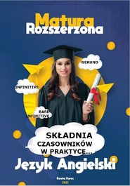 Składnia czasowników w praktyce...język angielski matura rozszerzona
