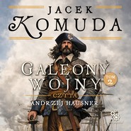 Galeony Wojny. Tom 2