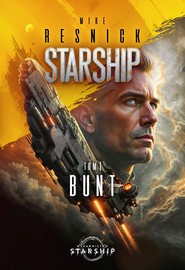 Starship. Tom 1. Bunt