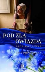 Saga rodzinna T.1 Pod złą gwiazdą