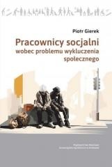 Pracownicy socjalni wobec problemu wykluczenia...