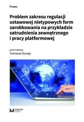 Problem zakresu regulacji ustawowej nietypowych...