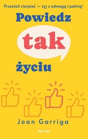 Powiedz tak życiu