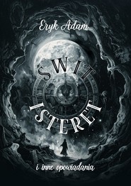 Świt Isteret i inne opowiadania