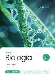 Biologia zbiór zadań matura 2026-2028 tom 5