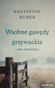 Wsobne gawędy grzywackie i inne opowieści