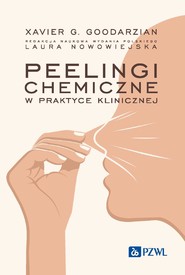 Peelingi chemiczne w praktyce klinicznej