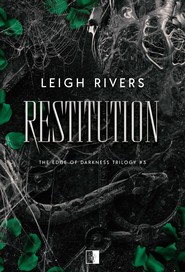 Restitution. The Edge of Darkness Trilogy. Tom 3